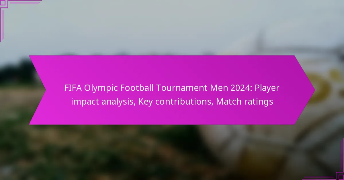 FIFA Olympic Football Tournament Men 2024: Player impact analysis, Key contributions, Match ratings