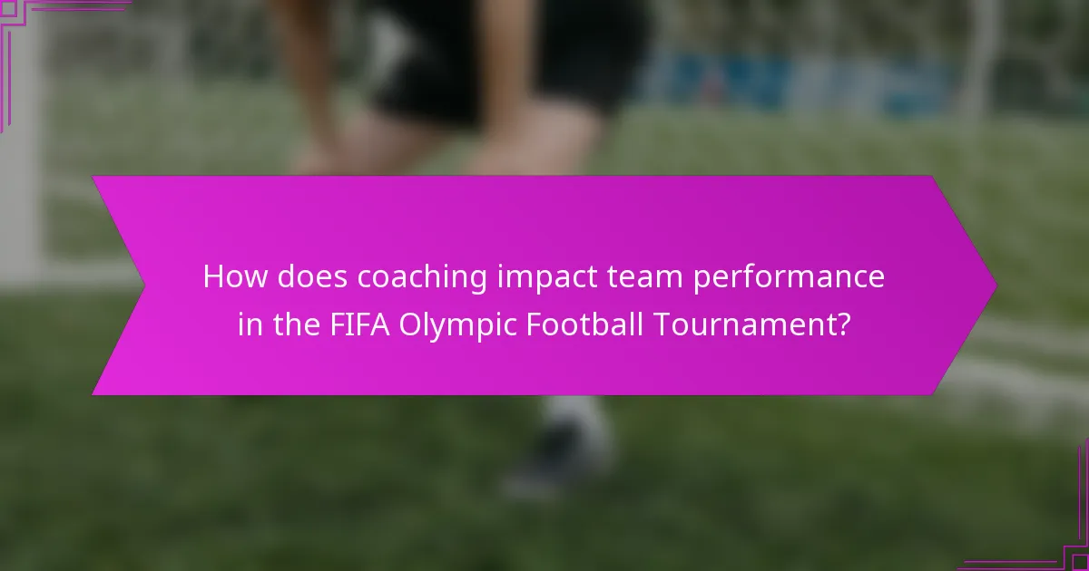 How does coaching impact team performance in the FIFA Olympic Football Tournament?